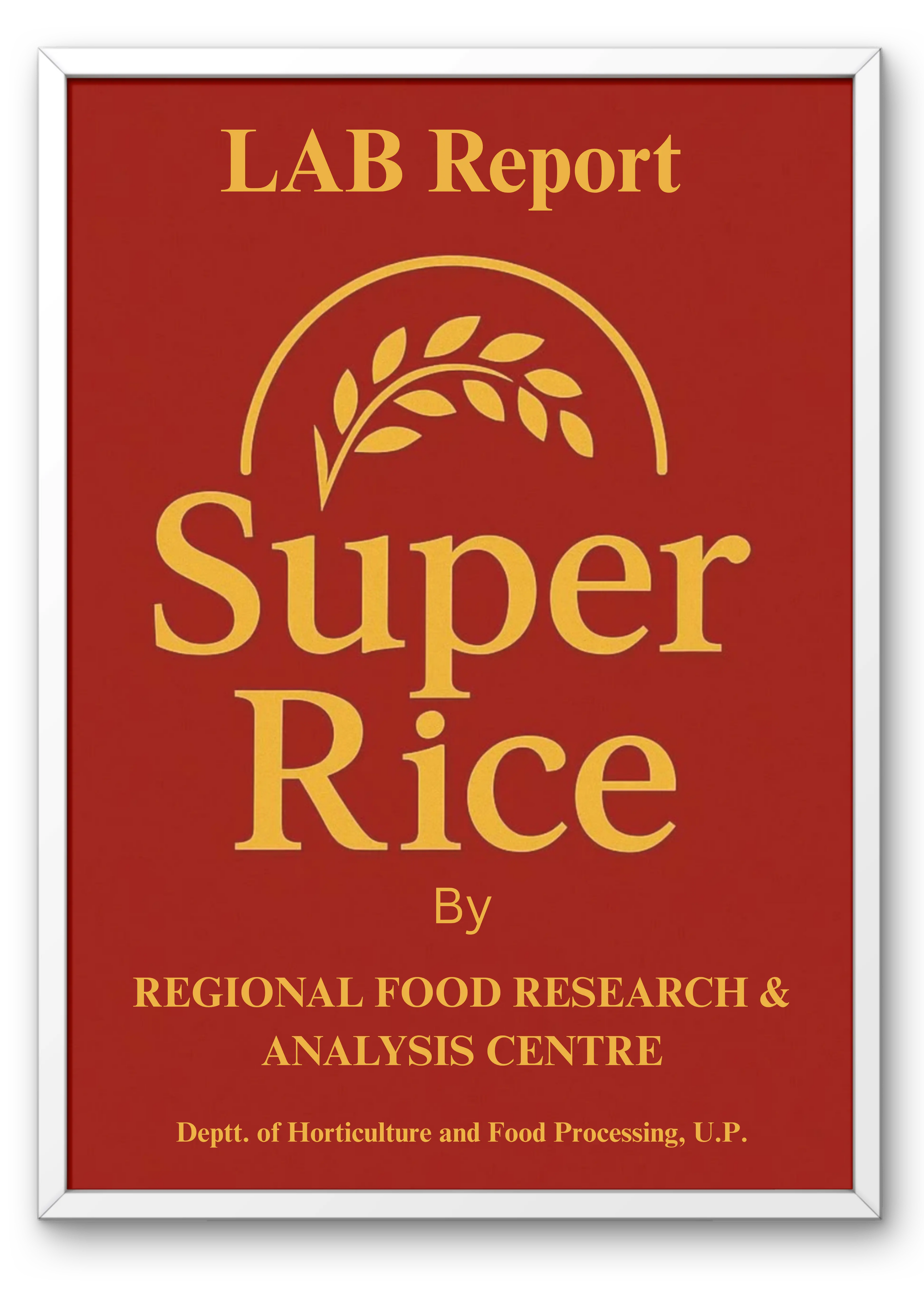 Red and gold lab report cover for 'Super Rice' by Regional Food Research & Analysis Centre